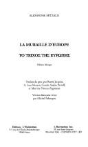 Cover of: muraille d'Europe =: To teichos tēs Eurōpēs