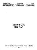 Cover of: Medio siglo del TIAR by 