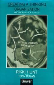 Cover of: Creating a Thinking Organization: Groundrules for Success