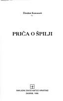 Cover of: Priča o Špilji by Dražen Katunarić