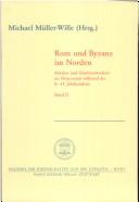 Cover of: Rom und Byzanz im Norden: Mission und Glaubenswechsel im Ostseeraum während des 8.-14. Jahrhunderts