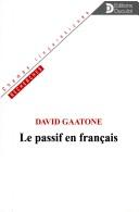 Cover of: Le passif en français