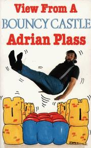 Cover of: View from a Bouncy Castle by Adrian Plass, Adrian Plass