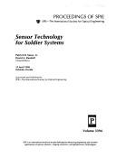 Cover of: Sensor technology for soldier systems: 15 April 1998, Orlando, Florida