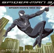 Cover of: Spider-Man 3: Spider-Man's New Suit (Spider-Man)