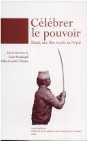 Cover of: Célébrer le pouvoir by Gisèle Krauskopff