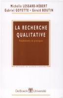 Cover of: La recherche qualitative: fondements et pratiques