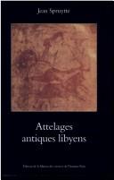 Cover of: Attelages antiques libyens by Jean Spruytte