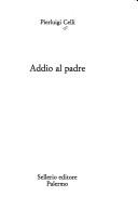 Cover of: Addio al padre