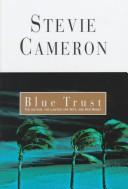 Blue trust by Stevie Cameron