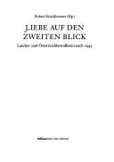 Cover of: Liebe auf den zweiten Blick: Landes- und Österreichbewusstsein nach 1945