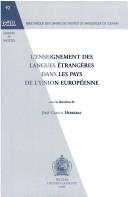 Cover of: L' enseignement des langues étrangères dans les pays de l'Union européenne by sous la direction de José Carlos Herreras.