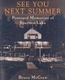 See you next summer by Bruce M. McCraw