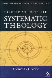 Cover of: Foundations Of Systematic Theology (Theology for the Twenty-First Century)