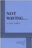 Cover of: Not waving--