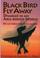 Cover of: Black bird fly away