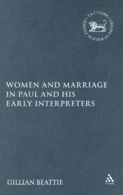 Women and marriage in Paul and his early interpreters by Gillian Beattie