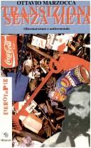Cover of: Transizioni senza meta: oltremarxismo e antieconomia