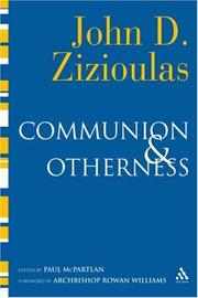 Cover of: Communion and Otherness: Further Studies in Personhood and the Church