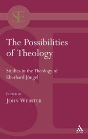 Cover of: The Possibilities of Theology: Studies in the Theology of Eberhard Jungel in His Sixtieth Year (Academic Paperback)