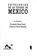 Cover of: Patologias de las ciudad de Mexico