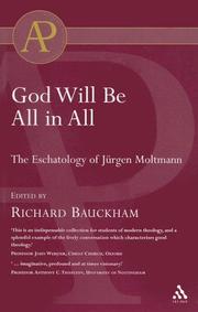 Cover of: God Will Be All In All by Richard Bauckham
