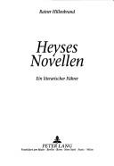 Cover of: Heyses Novellen: ein literarischer Führer