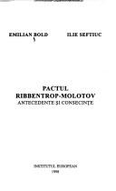 Cover of: Pactul Ribbentrop-Molotov: antecedente și consecințe