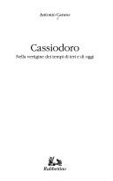 Cover of: Cassiodoro: nella vertigine dei tempi di ieri e di oggi