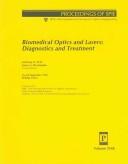 Cover of: Biomedical optics and lasers: diagnostics and treatment : 16-18 September 1998, Beijing, China