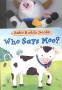 Cover of: Who says moo?