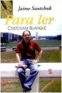 Para ler Cristovam Buarque by Jaime Sautchuk