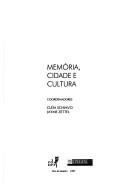 Cover of: Memória, cidade e cultura