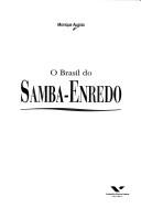 Cover of: O Brasil do samba-enredo