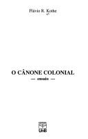 Cover of: O cânone colonial: ensaio