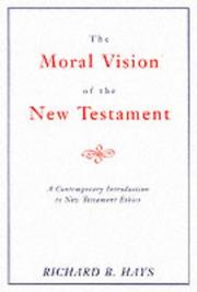 Cover of: Moral Vision of the New Testament