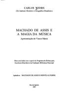 Cover of: Machado de Assis e a magia da música