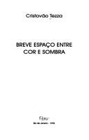 Cover of: Breve espaço entre cor e sombra