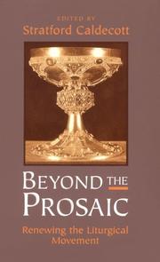 Cover of: Beyond the Prosaic: Renewing the Liturgical Movement