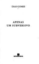 Cover of: Apenas um subversivo by Dias Gomes