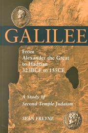 Cover of: Galilee: From Alexander the Great to Hadrian 323 Bce to 135 Ce : A Study of Second Temple Judaism
