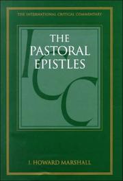 Cover of: A Critical and Exegetical Commentary on the Pastoral Epistles by I. Howard Marshall, Philip H. Towner