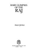 Cover of: Rare glimpses of the raj