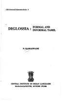 Cover of: Diglossia: formal and informal Tamil