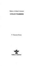Cover of: Unnayi warrier by Pi Nārāyaṇakkur̲uppȧ