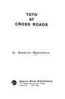 Cover of: Toto at cross roads