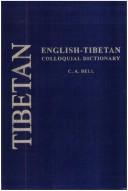 English-Tibetan Colloquial Dictionary by Sir Charles Alfred Bell