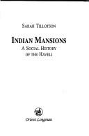 Indian Mansions by Sarah Tillotson