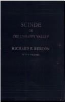 Cover of: Scinde, or, The unhappy valley by Richard Francis Burton