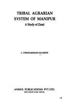 Tribal agrarian system of Manipur